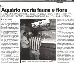 Aquário recreia fauna e flora