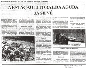 A estação litoral da aguda já se vê